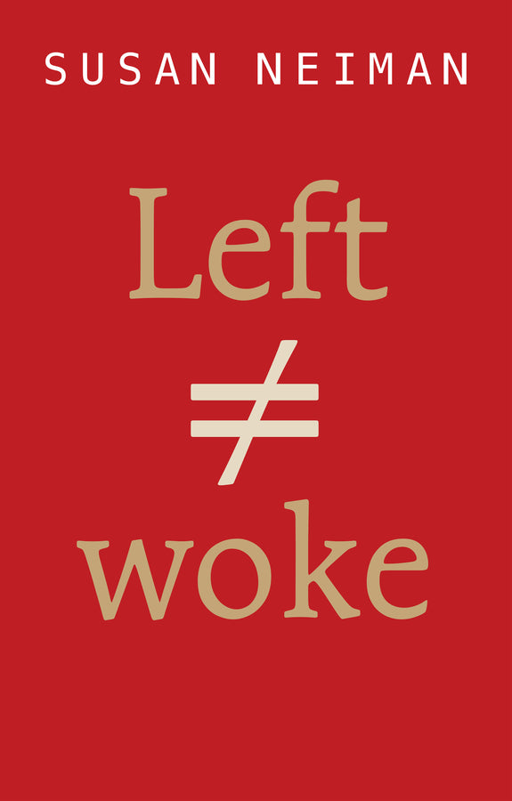 Left Is Not Woke (Paperback / softback) 9781509564101