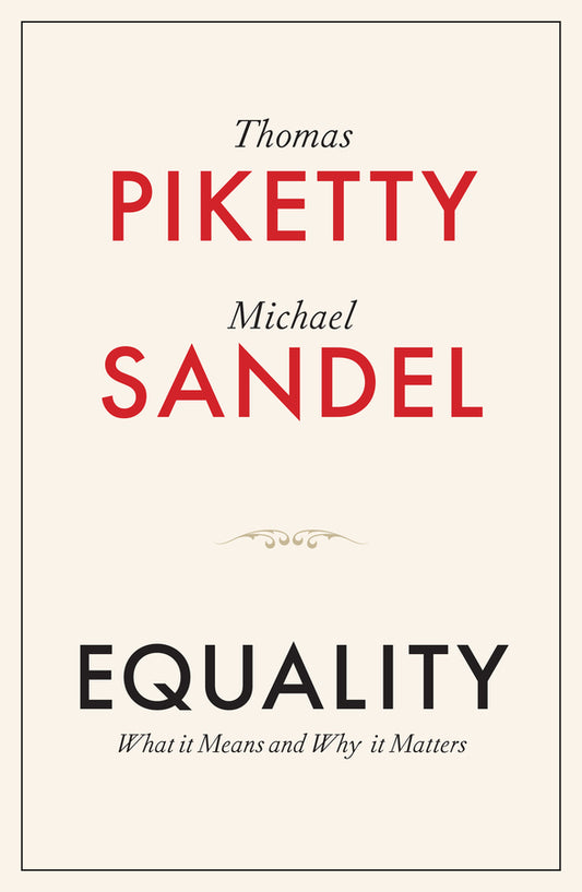 Equality; What It Means and Why It Matters (Hardback) 9781509565504