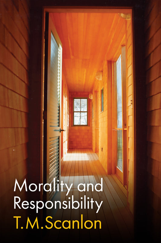 Morality and Responsibility (Hardback) 9781509566969