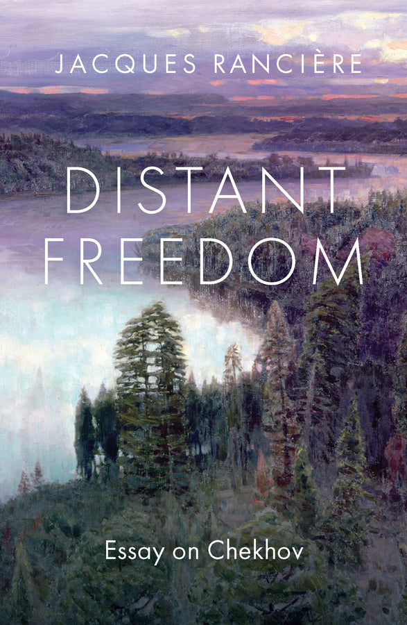 Distant Freedom; Essay on Chekhov (Paperback / softback) 9781509567355