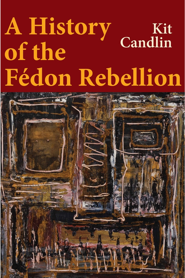 A History of the Fedon Rebellion; Encounters with Empire (Hardback) 9781509568215