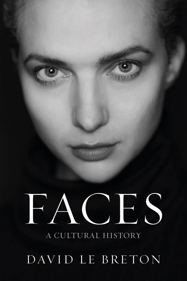 Faces; A Cultural History (Hardback) 9781509568666