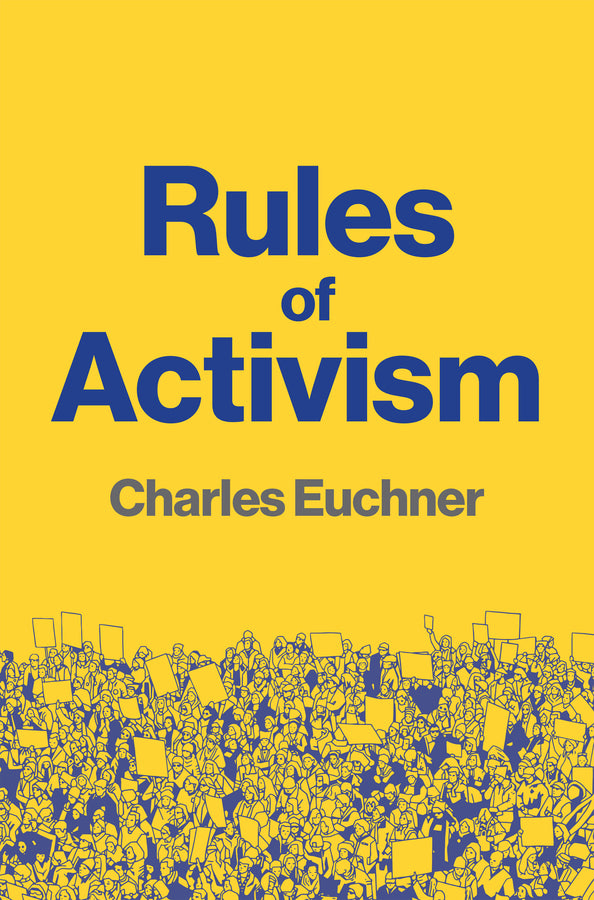 Rules of Activism; Organizing, Protest, and the Fight for Democracy (Hardback) 9781509569557