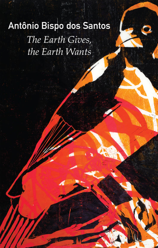 The Earth Gives, the Earth Wants (Paperback / softback) 9781509570201