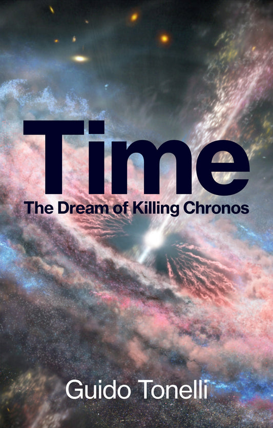 Time; The Dream of Killing Chronos (Hardback) 9781509571598