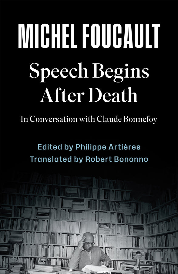 Speech Begins After Death; In Conversation with Claude Bonnefoy (Hardback) 9781509571970