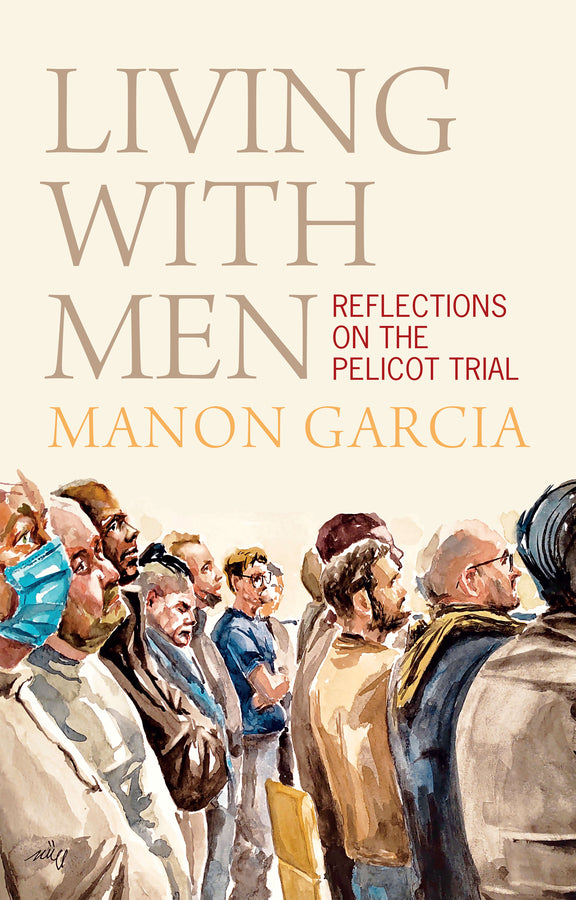 Living With Men; Reflections on the Pelicot Trial (Hardback) 9781509573134