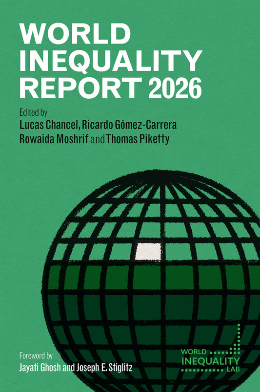 World Inequality Report 2026 (Hardback) 9781509574865