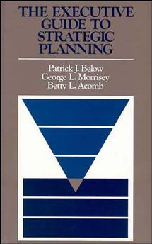 The Executive Guide to Strategic Planning (Hardback) 9781555420321