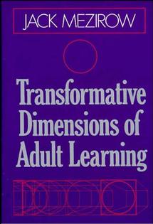 Transformative Dimensions of Adult Learning (Hardback) 9781555423391