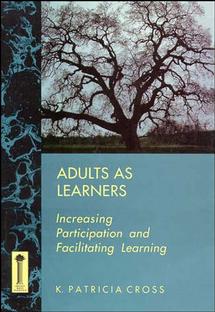 Adults as Learners; Increasing Participation and Facilitating Learning (Paperback / softback) 9781555424459