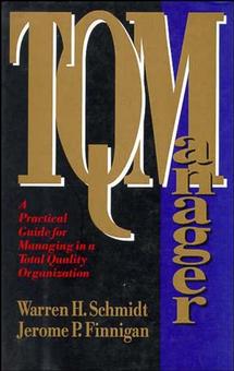 TQ Manager; A Practical Guide for Managing in a Total Quality Organization (Hardback) 9781555425593