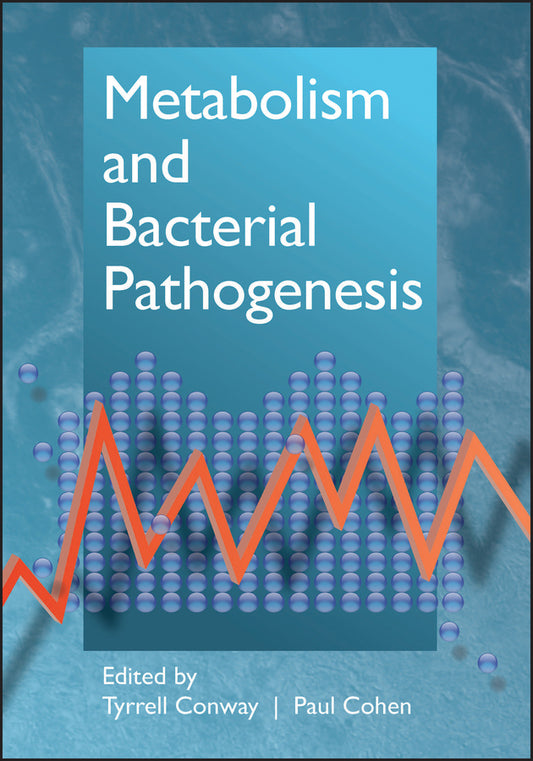 Metabolism and Bacterial Pathogenesis (Hardback) 9781555818869