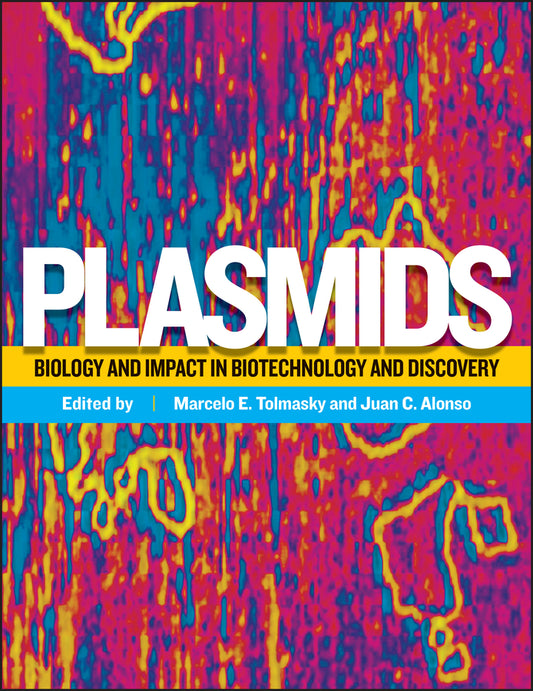 Plasmids; Biology and Impact in Biotechnology and Discovery (Hardback) 9781555818975