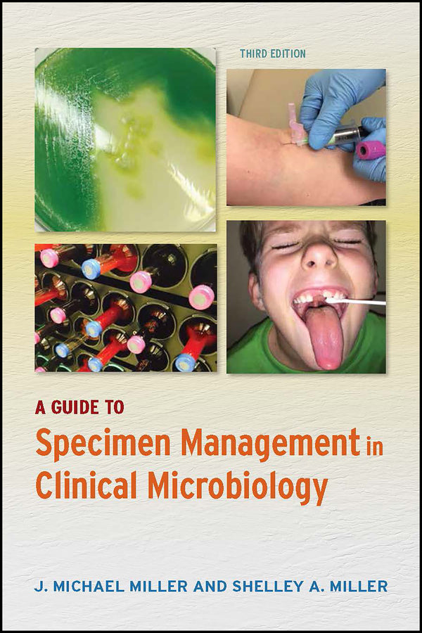 A Guide to Specimen Management in Clinical Microbiology (Paperback / softback) 9781555819613
