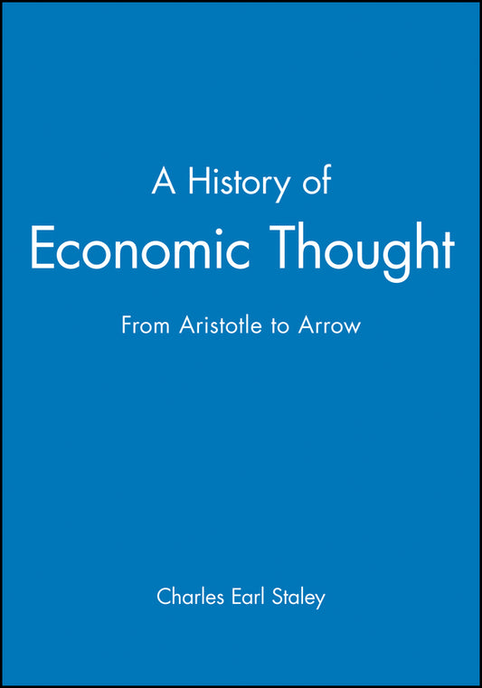 A History of Economic Thought; From Aristotle to Arrow (Hardback) 9781557860316