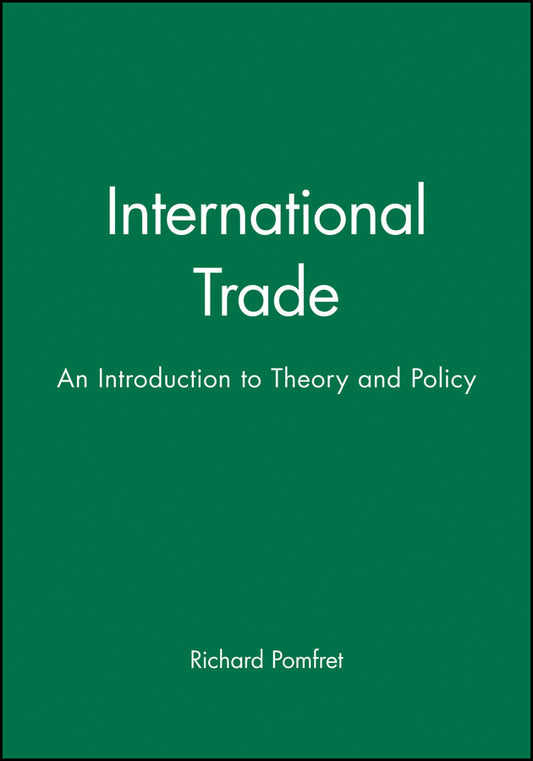 International Trade; An Introduction to Theory and Policy (Paperback / softback) 9781557861054