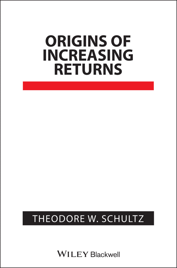 Origins of Increasing Returns (Hardback) 9781557863195