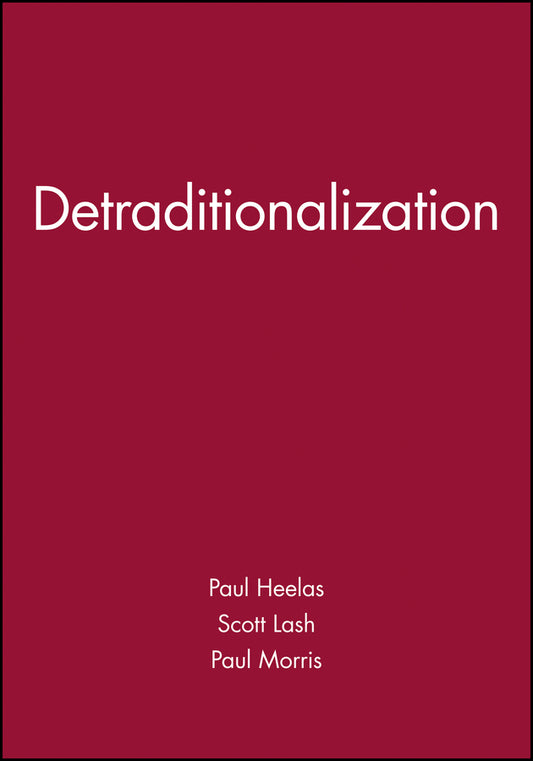 Detraditionalization (Paperback / softback) 9781557865557