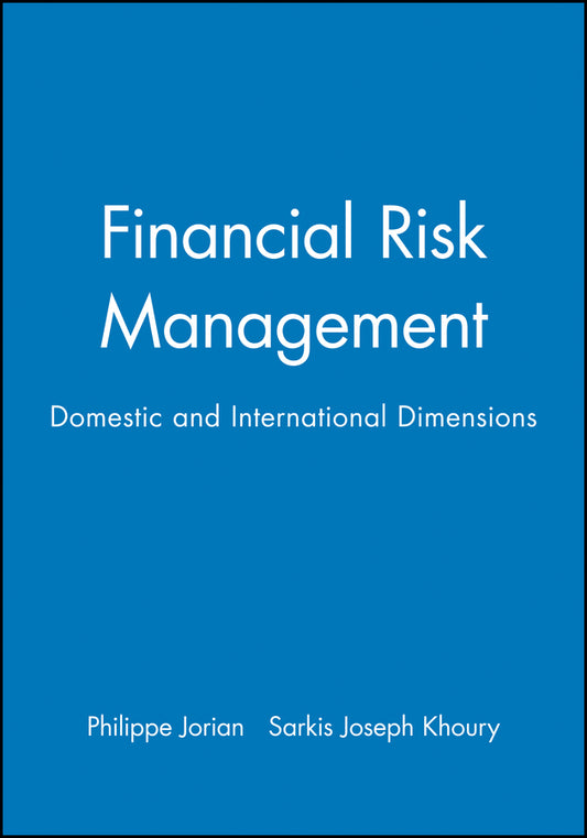 Financial Risk Management; Domestic and International Dimensions (Hardback) 9781557865915