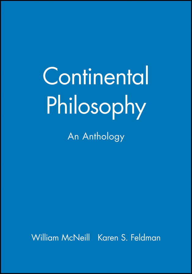 Continental Philosophy; An Anthology (Hardback) 9781557867001