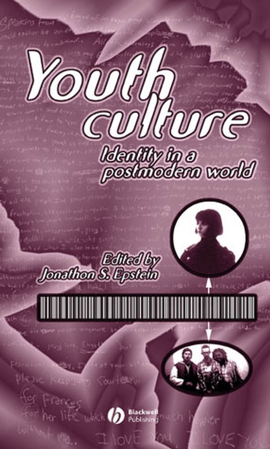 Youth Culture; Identity in a Postmodern World (Paperback / softback) 9781557868510