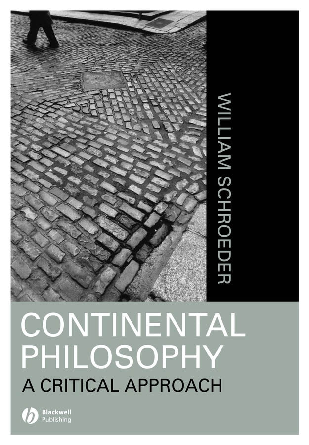 Continental Philosophy; A Critical Approach (Paperback / softback) 9781557868817
