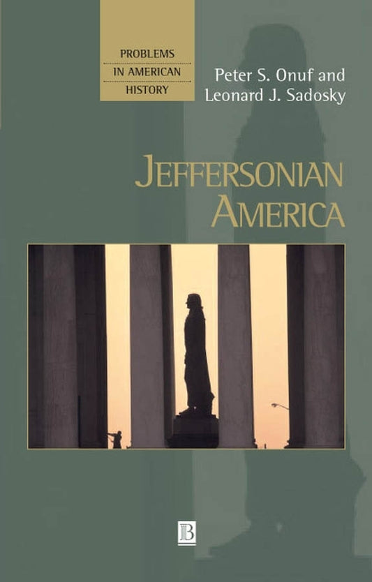 Jeffersonian America (Paperback / softback) 9781557869234