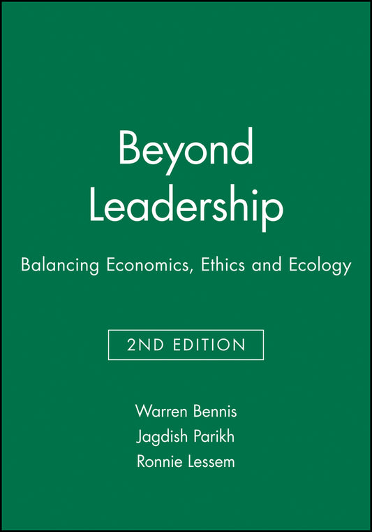 Beyond Leadership; Balancing Economics, Ethics and Ecology (Paperback / softback) 9781557869609