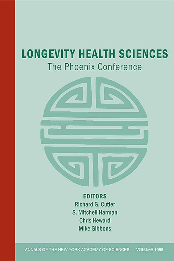 Longevity Health Sciences; The Phoenix Conference, Volume 1055 (Paperback / softback) 9781573315623