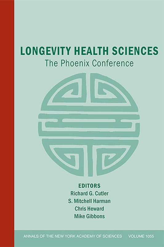 Longevity Health Sciences; The Phoenix Conference, Volume 1055 (Paperback / softback) 9781573315623