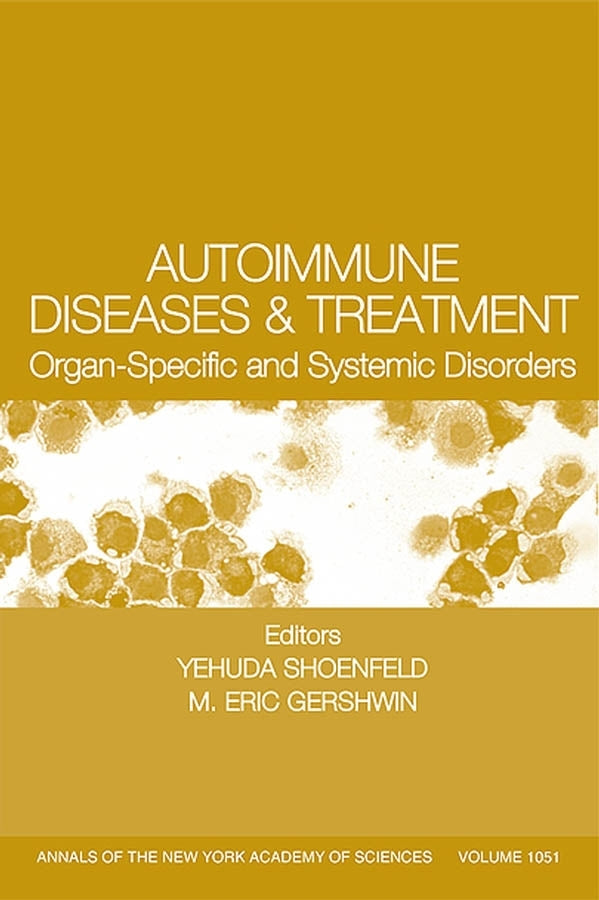 Autoimmune Diseases and Treatment; Organ-Specific and Systemic Disorders, Volume 1051 (Paperback / softback) 9781573316132