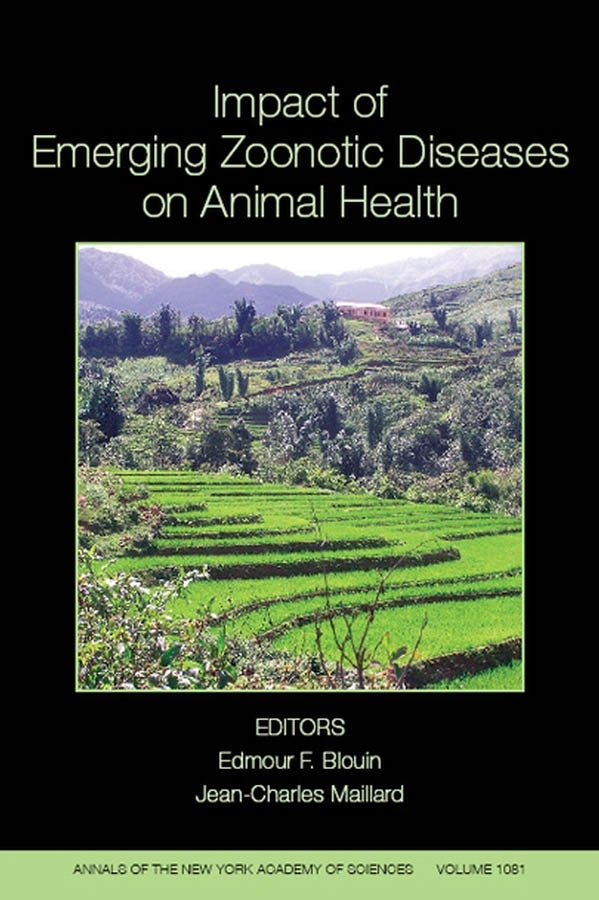 Impact of Emerging Zoonotic Diseases on Animal Health; 8th Biennial Conference of the Society for Tropical Veterinary Medicine, Volume 1081 (Paperback / softback) 9781573316378