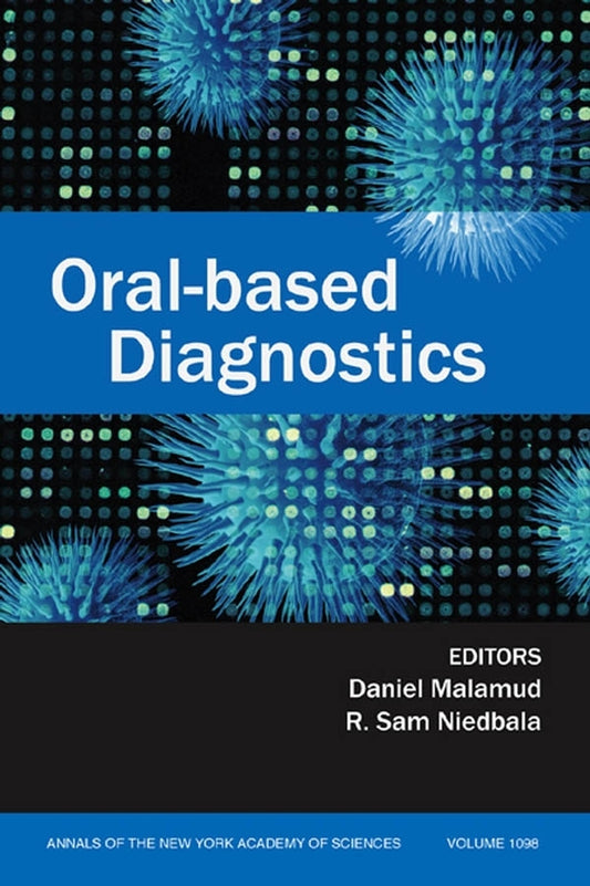 Oral-Based Diagnostics, Volume 1098 (Paperback / softback) 9781573316613