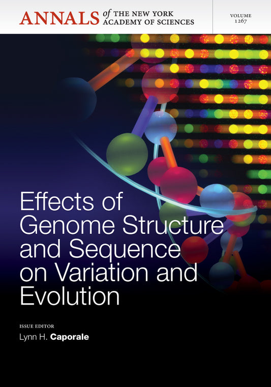 Effects of Genome Structure and Sequence on the Generation of Variation and Evolution, Volume 1267 (Paperback / softback) 9781573318877