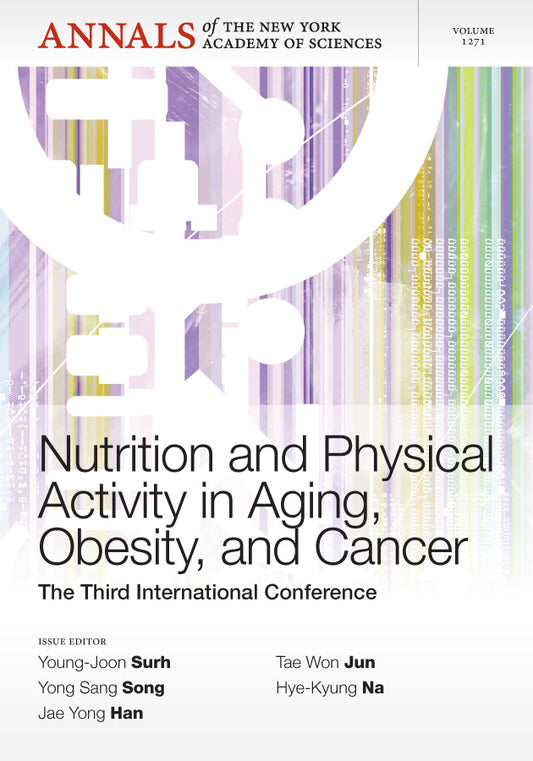 Nutrition and Physical Activity in Aging, Obesity, and Cancer; The Third International Conference, Volume 1271 (Paperback / softback) 9781573318891