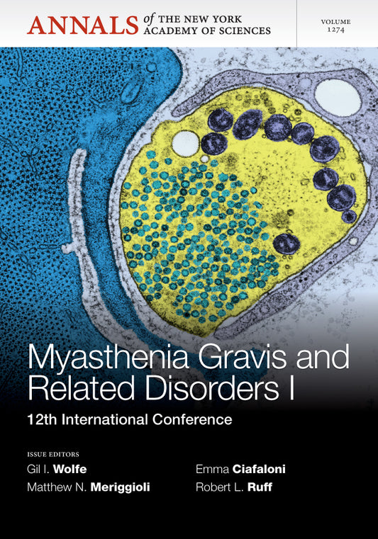Myasthenia Gravis and Related Disorders I; 12th International Conference, Volume 1274 (Paperback / softback) 9781573318907