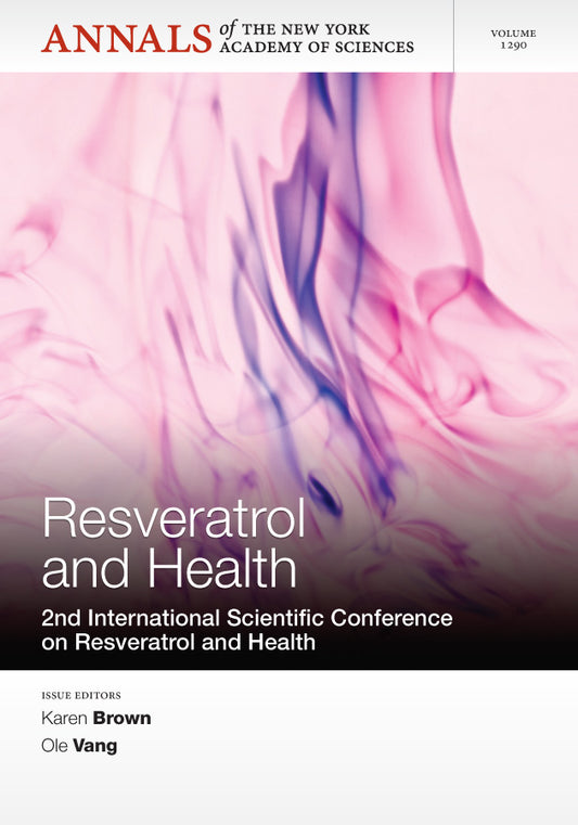 Resveratrol and Health; 2nd International Conference on Resveratrol and Health, Volume 1290 (Paperback / softback) 9781573318976