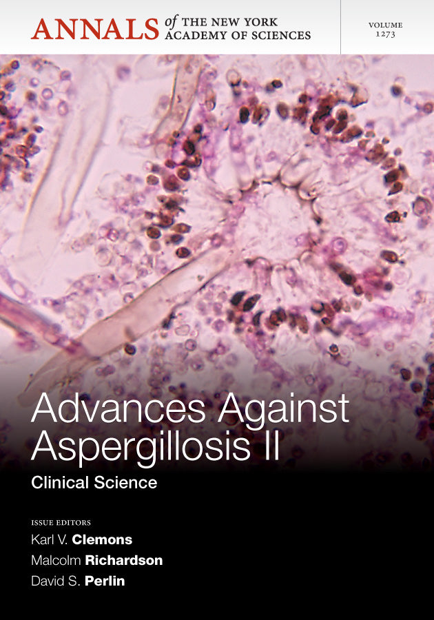 Advances Against Aspergillosis II; Clinical Science, Volum 1273 (Paperback / softback) 9781573319157