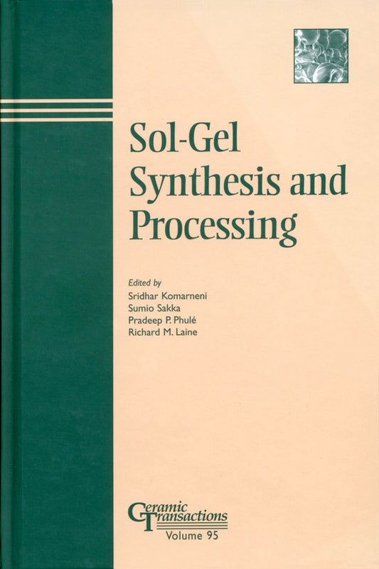 Sol-Gel Synthesis and Processing (Hardback) 9781574980639