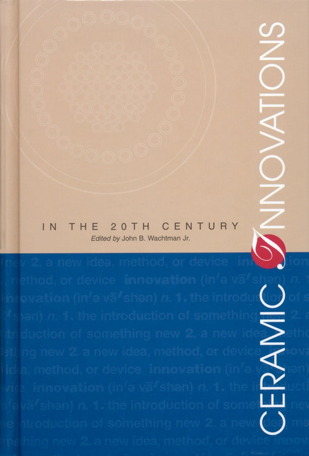 Ceramic Innovations in the 20th Century (Hardback) 9781574980936