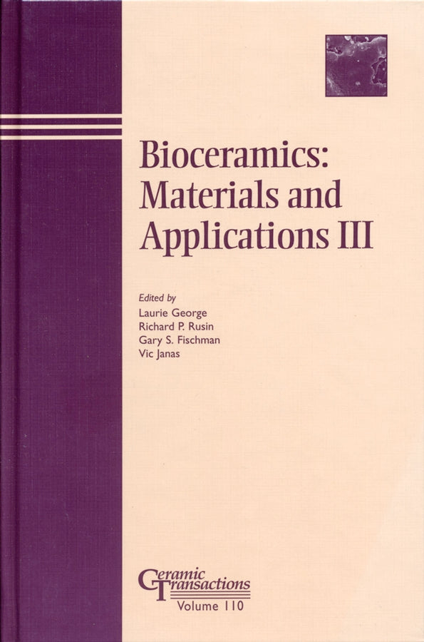 Bioceramics; Materials and Applications III (Hardback) 9781574981025