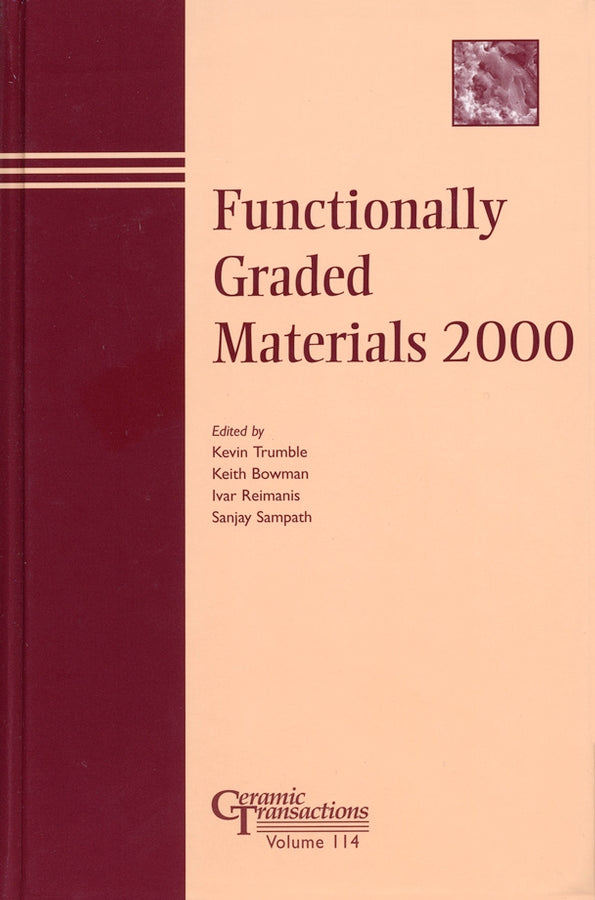 Functionally Graded Materials 2000 (Hardback) 9781574981100