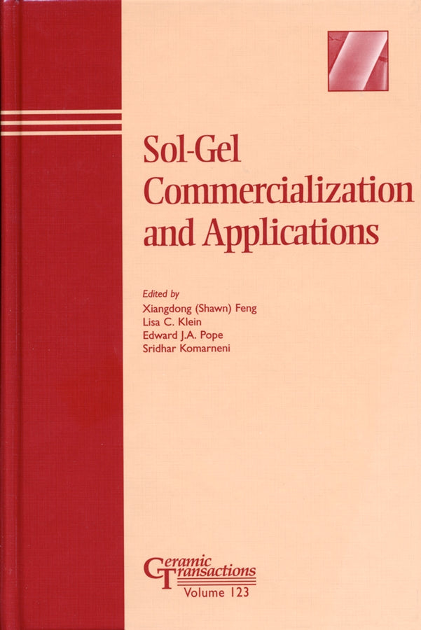Sol-Gel Commercialization and Applications (Hardback) 9781574981209