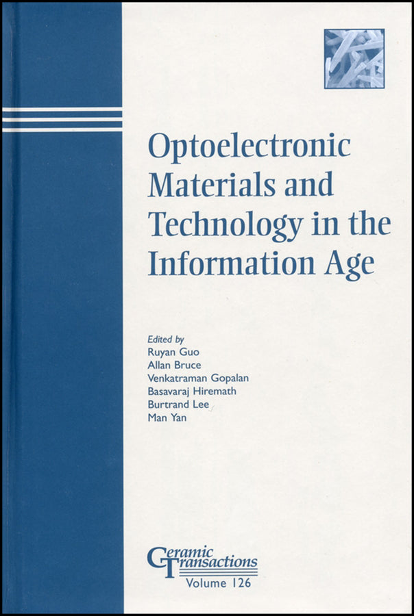 Optoelectronic Materials and Technology in the Information Age (Hardback) 9781574981346