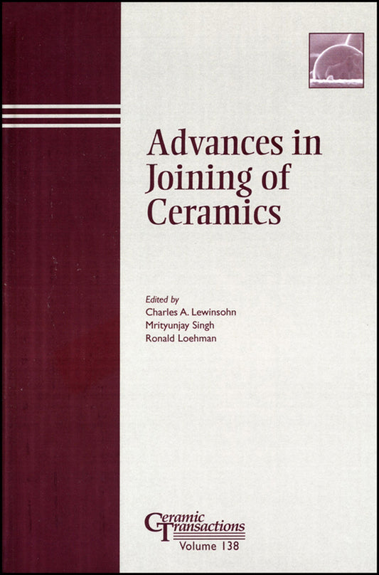 Advances in Joining of Ceramics (Hardback) 9781574981537