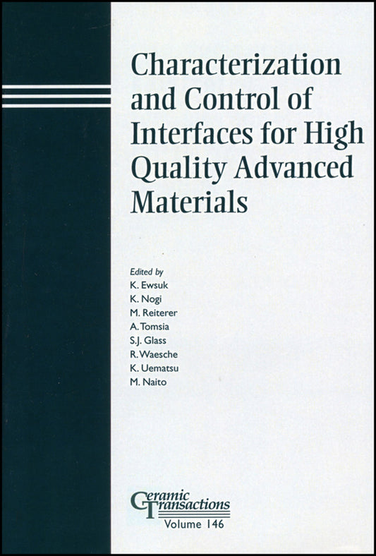 Characterization and Control of Interfaces for High Quality Advanced Materials (Paperback / softback) 9781574981704