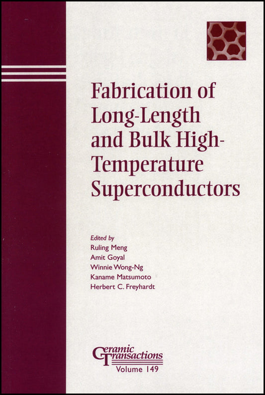 Fabrication of Long-Length and Bulk High-Temperature Superconductors (Paperback / softback) 9781574982046
