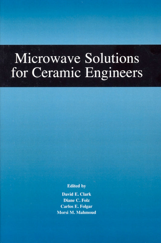 Microwave Solutions for Ceramic Engineers (Paperback / softback) 9781574982244