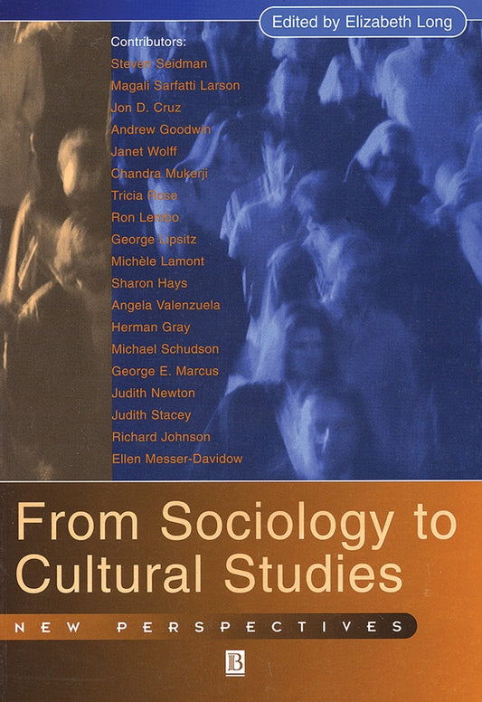 From Sociology to Cultural Studies; New Perspectives (Paperback / softback) 9781577180135